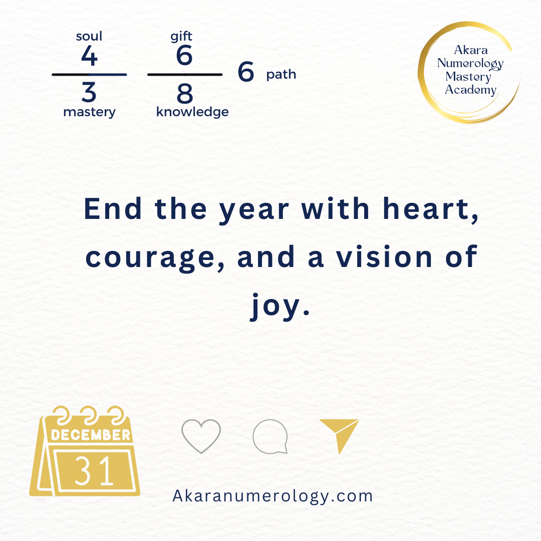 December 31st, 2024: End the year with heart, courage, and joy
