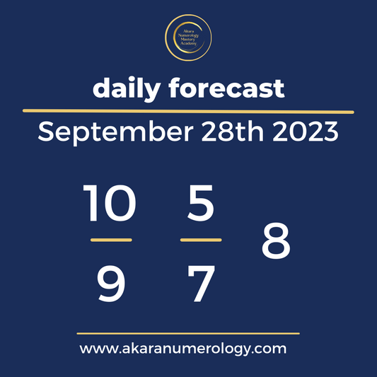 Daily Forecast based upon the Akara Numerology by Sat Kirtan for September 28th 2023