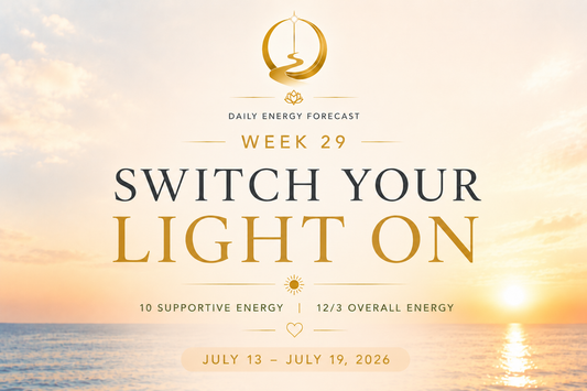 Week 29 (July 13–19, 2026): Switch Your Light On