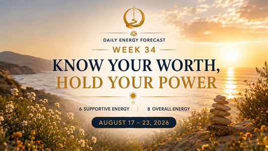 Week 34 Akara Numerology Forecast | Know Your Worth, Hold Your Power