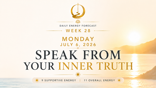 Monday, July 6 — Speak from Your Inner Truth