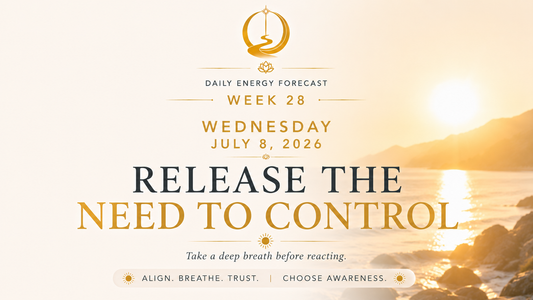 Wednesday, July 8 — Let Go of Control