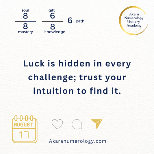 August 17th, 2024: Trust your intuition and find your luck