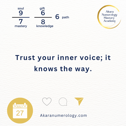 July 27th, 2024: Trust your inner voice; it knows the way.