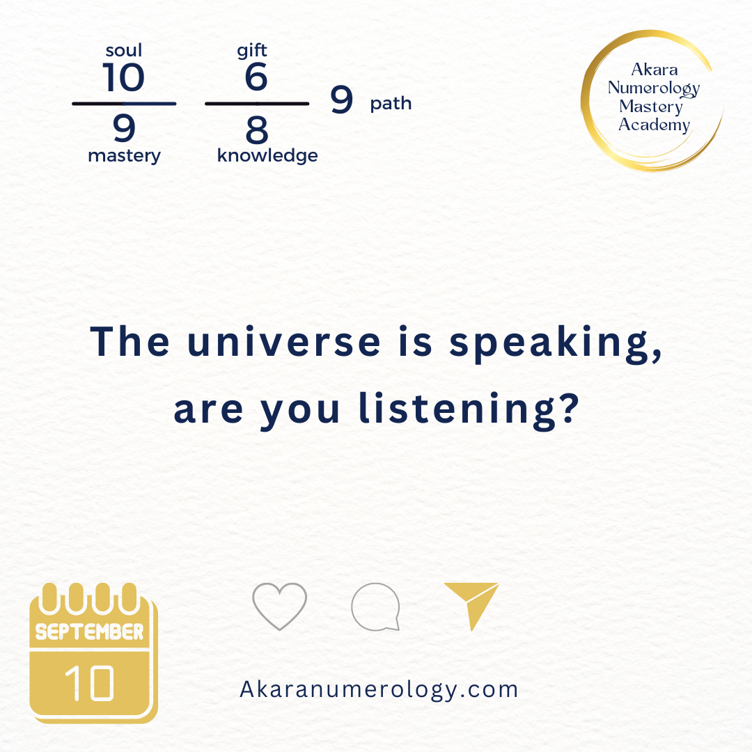 September 10th, 2024: The Universe is Speaking, are you listening?