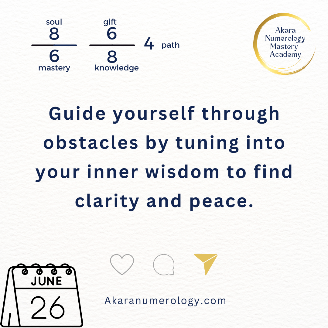 June 26th 2024: Guide yourself through obstacles by tuning into your inner wisdom to find clarity and peace.