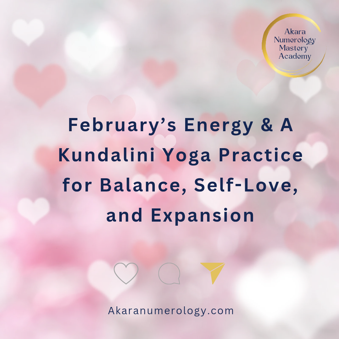 February’s Energy & A Kundalini Yoga Practice for Balance, Self-Love, and Expansion