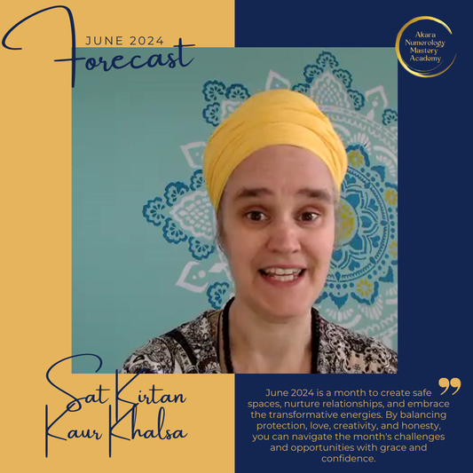 June 2024 Akara Numerology Forecast: Create Safe Spaces and Embrace Transformative Change