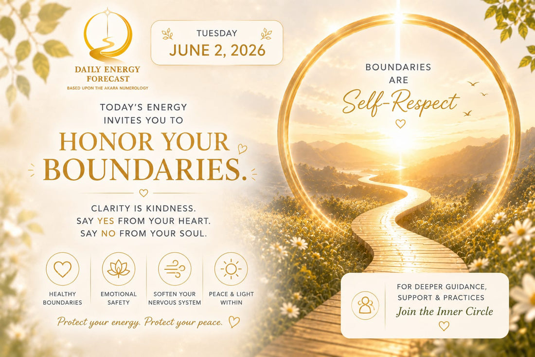 Tuesday, June 2, 2026 - Boundaries Are Kindness