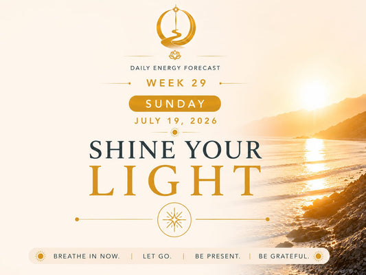 🌟 July 19 — What Light Are You Bringing Into the World Today?