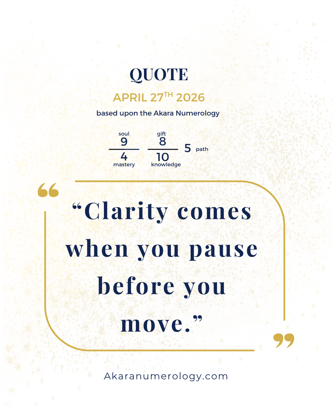 Monday April 27: See Clearly Before You Move