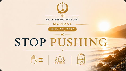 July 27 Akara Numerology Forecast: Stop Pushing and Let Life Meet You