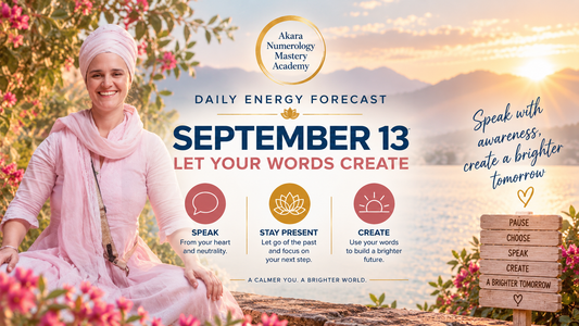 Akara Numerology Daily Forecast September 13, 2026 | Let Your Words Create