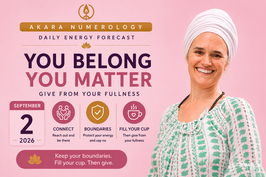 Akara Numerology Daily Forecast September 2, 2026 | You Belong