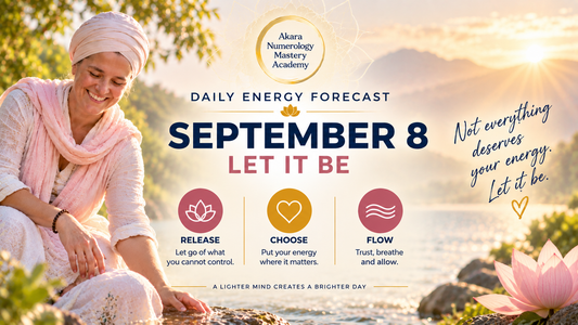 Akara Numerology Daily Forecast September 8, 2026 | Let It Be