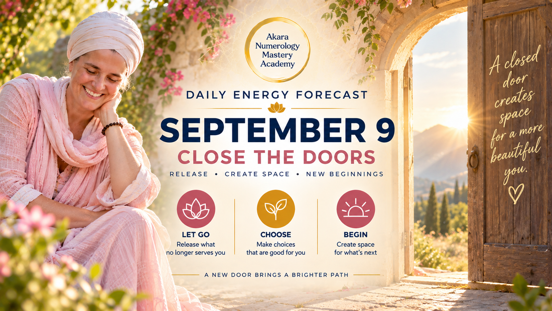 Akara Numerology Daily Forecast September 9, 2026 | Close the Doors