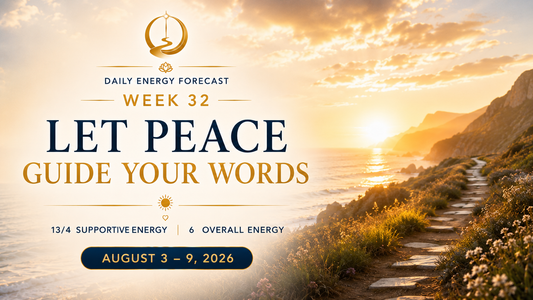 Week 32 August 3–9 | Let Peace Guide Your Words