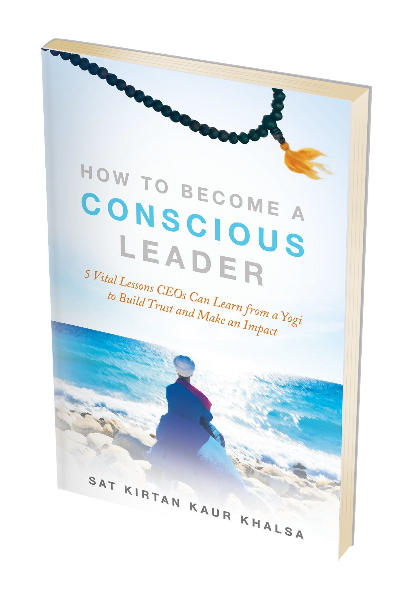 How to Become a Conscious Leader